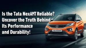 Is the Tata Nexon AMT Reliable? Uncover the Truth Behind Its Performance and Durability!