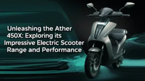 Unleashing the Ather 450X: Exploring its Impressive Electric Scooter Range and Performance