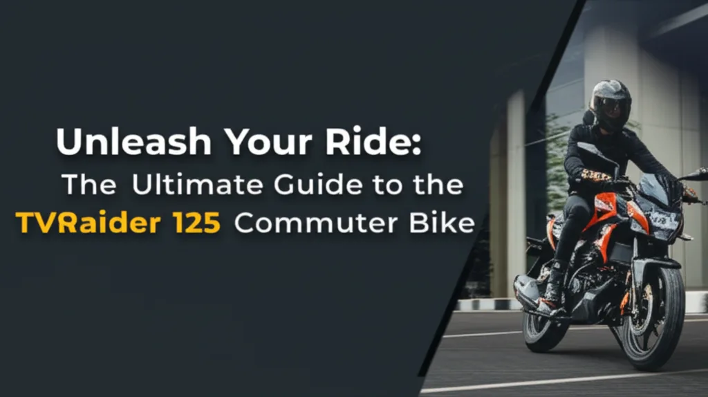 AI generated thumbnail for: Unleash Your Ride: The Ultimate Guide to the TVS Raider 125 Commuter Bike