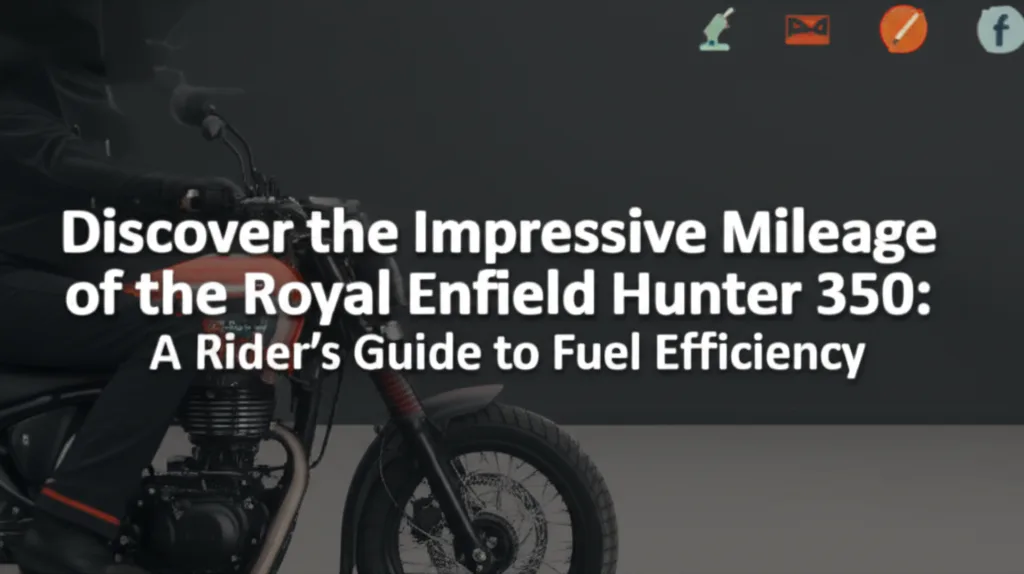 AI generated thumbnail for: Discover the Impressive Mileage of the Royal Enfield Hunter 350: A Rider's Guide to Fuel Efficiency