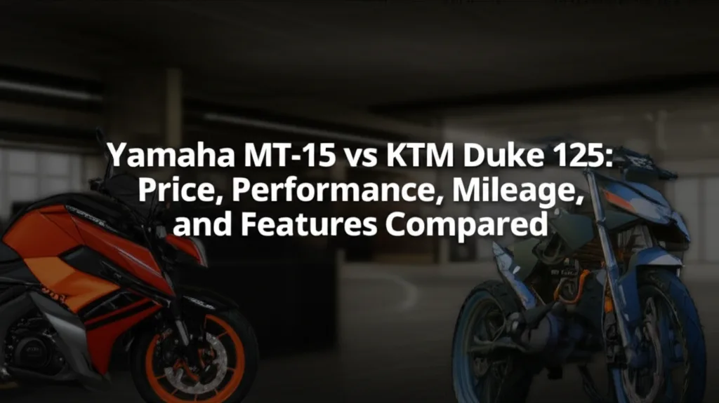 AI generated thumbnail for: Yamaha MT-15 vs KTM Duke 125: Price, Performance, Mileage, and Features Compared