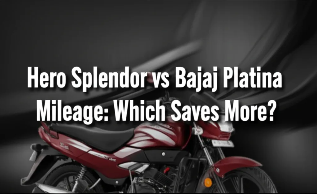 AI generated thumbnail for: Hero Splendor vs Bajaj Platina Mileage: Which Saves More?
